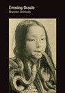 Evening Oracle - Brandon Shimoda - 9780988713758