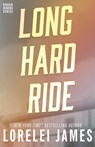 Long Hard Ride - Lorelei James - 9780988823594