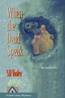 When the Dead Speak - S.D. Tooley - 9780988868328