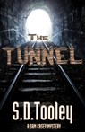 The Tunnel - S.D. Tooley - 9780988868359