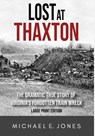 Lost at Thaxton - JONES,  Michael E - 9780989004671