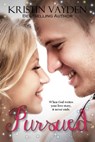 Pursued - Kristin Vayden - 9780989078399