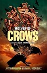 Mother of Crows - David A Rodriguez - 9780989574426
