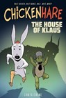Chickenhare Volume 1: The House of Klaus - Chris Grine - 9780989574464