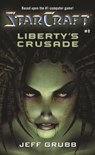 StarCraft: Liberty's Crusade - Jeff Grubb - 9780989700177