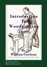 Introduction To Woodworking 1920 - William Fairham - 9780989747752