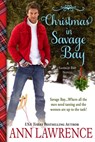 Christmas in Savage Bay - Ann Lawrence - 9780989838528