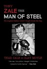 Tony Zale - Thad Zale ; Clay Moyle - 9780990370314