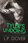 Tyler's Undoing - L.P. Dover - 9780990396444