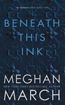 BENEATH THIS INK - Meghan March - 9780990404835