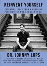 Reinvent Yourself - Johnny Lops - 9780990454601