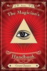 The Magician's Handbook - Grant Clauser - 9780990471585