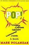 Pop! - Mark Polanzak - 9780990516927