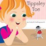Tippaley Toe - Cindy W Hollingsworth - 9780990606796