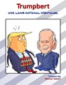 Trumpbert - Freeman Ng - 9780990619734