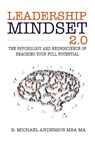 Leadership Mindset 2.0 - R Michael Anderson - 9780990660545
