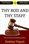 Thy Rod and Thy Staff - Debbie Viguié - 9780990697145