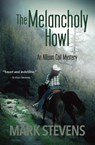 The Melancholy Howl - Mark Stevens - 9780990722472