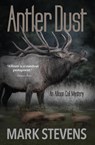 Antler Dust - Mark Stevens - 9780990722489