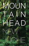 MOUNTAINHEAD - New Juche - 9780990733560