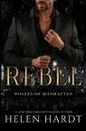 Rebel - Helen Hardt - 9780990746195