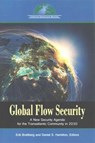 Global Flow Security - Erik Brattberg ; Daniel S. Hamilton - 9780990772019
