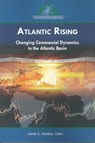 Atlantic Rising - Daniel S. Hamilton - 9780990772033