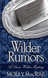Wilder Rumors - Molly MacRae - 9780990842859