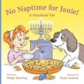 No Naptime for Janie! - BLUMBERG,  Margie - 9780990843061