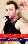 Holding Huck's Heart - SM Donaldson - 9780990863144