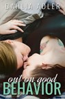 Out on Good Behavior - Dahlia Adler - 9780990916833