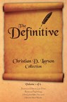 Christian D. Larson - The Definitive Collection - Volume 1 of 6 - Christian D Larson - 9780990964308