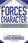 Forces of Character - Chad Hennings ; Jon Finkel - 9780990964919