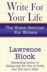 Write for Your Life - Lawrence Block - 9780991068470