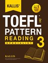 Kallis' TOEFL iBT Pattern Reading 3 - Kallis - 9780991165728