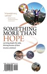 Something More Than Hope/Something More Than Everything - Diana C Lindsay ; Kelly G Lindsay - 9780991242702