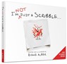 I'm NOT just a Scribble… - Diane Alber - 9780991248247