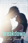 Breakdown - Ellie Grace - 9780991406067