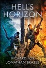Hell's Horizon - BRAZEE,  Jonathan ; Fox, Richard - 9780991442959