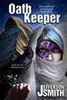 Oath Keeper - Jefferson Smith - 9780991933440