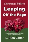 Leaping Off the Page: Christmas Edition - L. Ruth Carter - 9780991953400