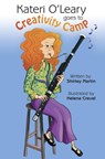 Kateri O'Leary goes to Creativity Camp - Shirley Martin - 9780992061579