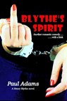 BLYTHE'S SPIRIT - PAUL Adams - 9780992340711