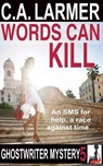 Words Can Kill - LARMER,  C. a. - 9780992474300