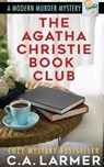 The Agatha Christie Book Club - LARMER,  C. a. - 9780992474317