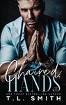 Chained Hands - T L Smith - 9780992539764