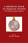 A Medieval Book of Magical Stones - Francis (Professor Emeritus Young - 9780992640446