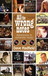 All the Wrong Notes - Adventures in Unpopular Music - Dave Hadfield - 9780992703653