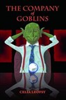 The Company of Goblins - Celia Leofsy - 9780992722012
