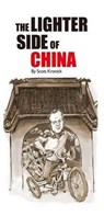 The Lighter Side of China - Scott Kronick - 9780992762506